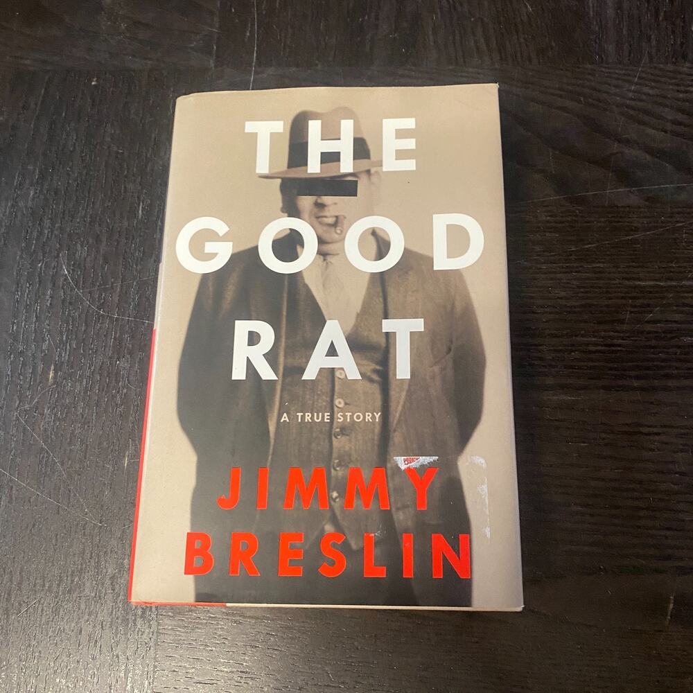 Good Rat : A True Story by Jimmy Breslin (2008, Hardcover)